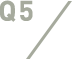 Q5